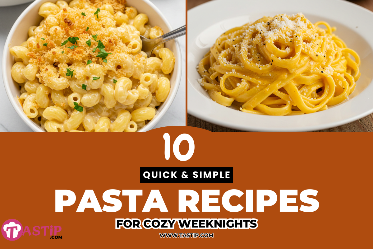 10 Creamy Cozy Pasta Recipes for Weeknight Comfort